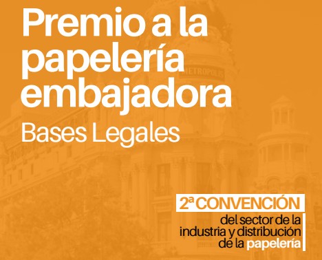 La Asociación del Sector de la Papelería convoca la segunda edición del Premio a la Papelería Embajadora del Sector. Una oportunidad para reconocer la trayectoria, la adaptación y el compromiso de las papelerías tradicionales con sus barrios, pueblos, colegios y clientes.